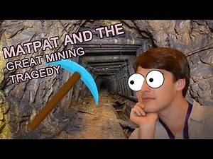MatPat and the Great Mining Tragedy