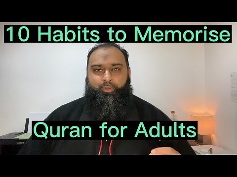 How to Memorise the Quran (10 Habits to Become Hafiz)