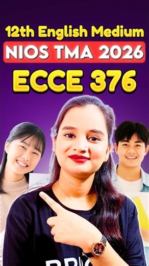 NIOS ECCE 376 TMA Solution 2026 | Full Solved Answers | Early Childhood Care & Education English Med