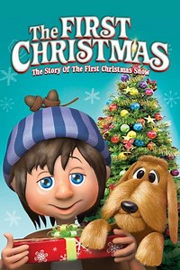 The First Christmas: The Story of the First Christmas Snow - Movie