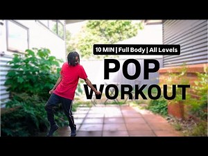 10 MIN POP DANCE WORKOUT | Full Body | Beginner Friendly