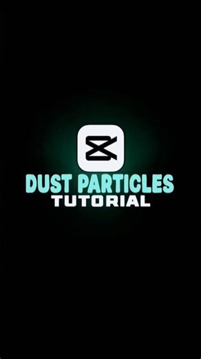 how to dust particles effect add in Capcut l #capcut #videoediting