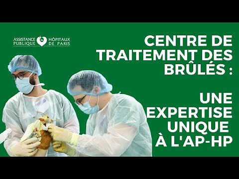 Centre de traitement des brûlés : une expertise unique à l'AP-HP
