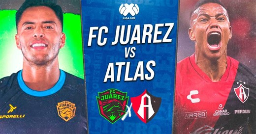 Juárez vs. Atlas EN VIVO por Liga MX: Horario y qué canal transmite transmite