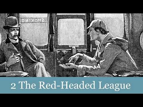 2 The Red-Headed League from The Adventures of Sherlock Holmes (1892) Audiobook