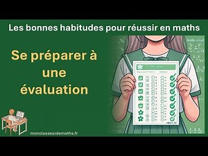 Réviser un contrôle de maths : la technique qui marche !