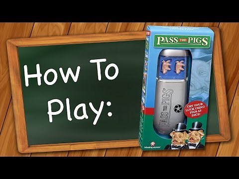 How to play Pass the Pigs