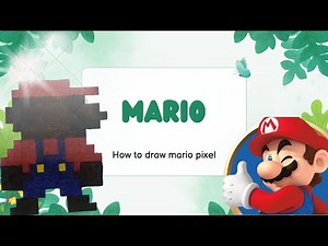Drawing Mario in Pixel Art: Fun and Easy for All Ages