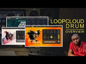 Loopcloud Drum Overview & Making Beats