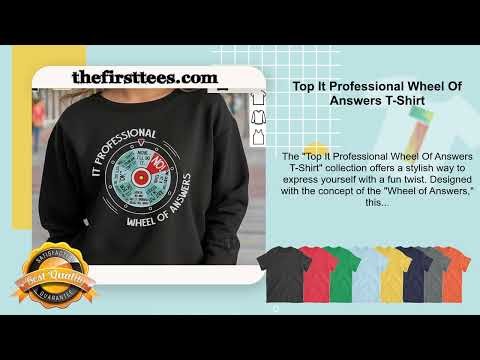 Top It Professional Wheel Of Answers T-Shirt