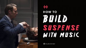 How to Use Suspenseful Music: Mastering the Film Score
