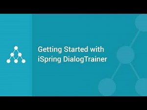 Getting Started with iSpring DialogTrainer