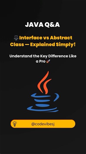 CodeVibeSJ on Instagram: "Interface or Abstract Class? Here’s the fastest way to decide! ⚡ . . . #java #codingreels #javainterview #oopsconcepts #learnjava #devcommunity #trendingreel #viralreel #codevibesj"