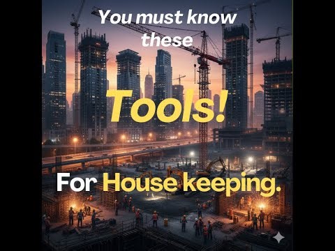 Essential Housekeeping Tools for Construction Sites | Explained with Pictures