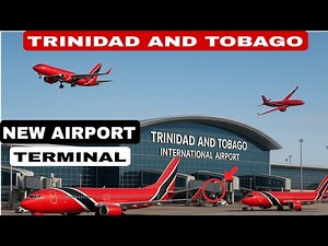 Trinidad and Tobago’s New Airport Terminal Is the Game Changer for Caribbean Aviation