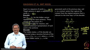 mod10lec81- Neural machine translation by jointly learning to align and transl