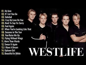 Westlife Greatest Hits Full Album | Best Romantic Songs Collection