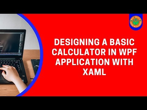 Designing a Basic Calculator in WPF with XAML