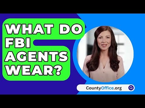 What Do FBI Agents Wear? - CountyOffice.org