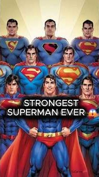 Top 10 Most Powerful Superman Versions Ever