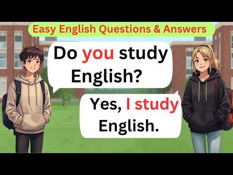 200 Common English Questions and Answers for Beginners | Practice Now