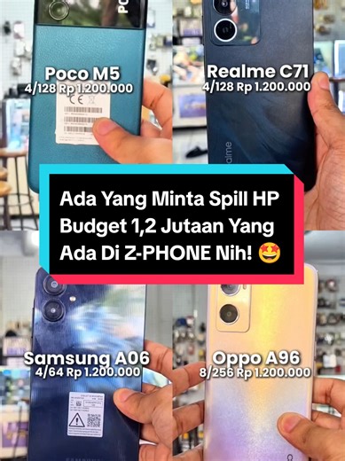 Membalas @ikyrwr42 gas ke Z-PHONE 🤩 pusat HP bekas fullset bergaransi nih! #hp #pocoM5 #realmeC71 #samsungA06 #oppoA96