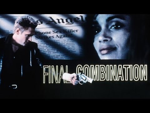 Final Combination AKA Dead Connection (1994)