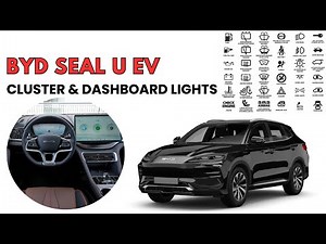 BYD SEAL U EV Cluster Display & Dashboard Warning Lights Guide