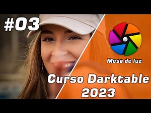 ✅ FREE Darktable Course | #03 Light Table | 2023