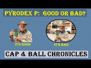 Pyrodex P: Good or Bad?