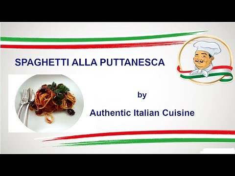 "Spaghetti alla Puttanesca" the classic Italian recipe.