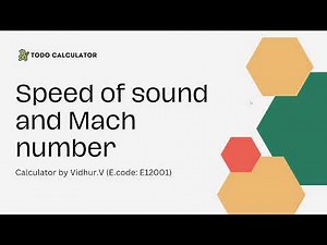 Speed of Sound, Mach Number, and Pressure effortlessly - ToDo Calculator