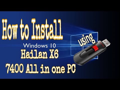 HAILAN X6 ALL IN ONE PC I how to Install windos10 Pro 64bits using flash drive I Tagalog Tutorial