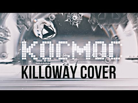 KOCMOC UNLEASHED WITH KILLOWAY COVER | GEOMETRY DASH 2.2