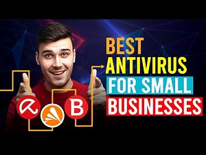 Best Antivirus For Small Businesses (Which Is The Best Antivirus For Small Businesses?)