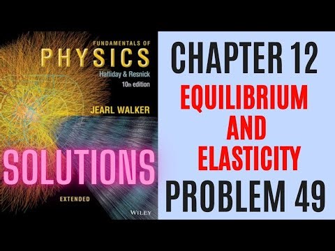 Halliday resnick chapter 12 problem 49 solution | Fundamentals of physics 10e solutions