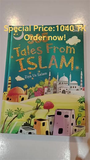 The Reading Cafe on Instagram: "🌙 One day, one story — a lifetime of Islamic values 🌙 Introduce your child to the beauty of Islam with “365 Tales from Islam”, one of the best-selling Islamic storybooks for kids. A thoughtfully written collection that builds faith, morals, and knowledge through daily storytelling 💛 📖 Perfect for bedtime reading & daily learning 👶 Helps children grow with Deen, wisdom & good character 💰 MRP: 1600 TK 🔥 Special Offer Price: 1040 TK 📩 Order via inbox 🌐 Order