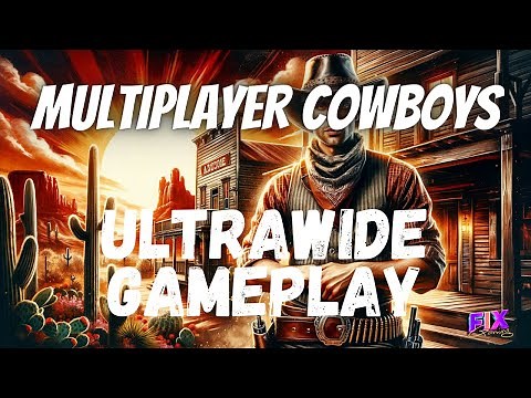 Multiplayer Cowboys | Ultrawide Gameplay PC 4K