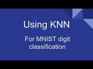 K-Nearest Neighbor (KNN) Explained with Implementation | MNIST digit dataset