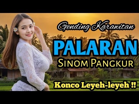 GENDING JAWA KARAWITAN ~ PALARAN SINOM PANGKUR || UYON UYON NYAMLENG KONCO LEYEH LEYEH