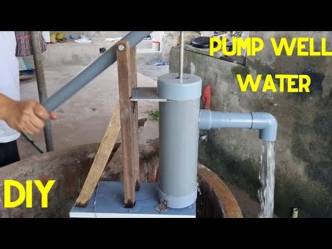DIY well water pump || Details on how to make a water pump with the simplest materials