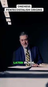Oneness Pentecostalism Origins