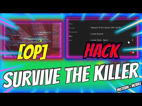 [BEST] Survive The Killer SCRIPT PASTEBIN 2023 | Kill All, Auto Farm, Godmode, ESP & More