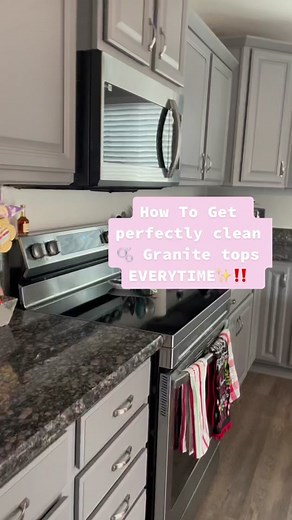 How To Get Perfectly Clean Granite Tops Everytime