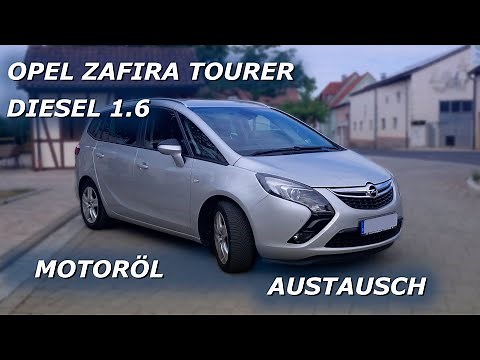 Motoröl austauschen Opel Zafira Tourer