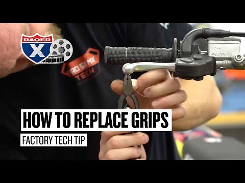 Racer X Films: How to Replace Dirt Bike Grips