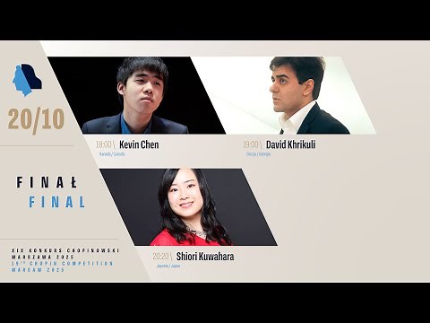 The 19th International Fryderyk Chopin Piano Competition (final), 20.10.2025