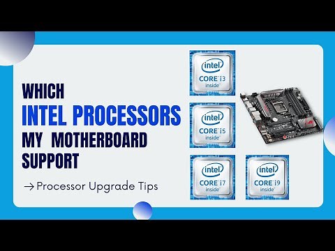 How to Check Which Processor is Compatible with my PC Motherboard - Intel Processor List