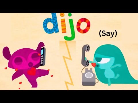 Learn Spanish Word DIJO / SAY + English Translation | Endless Spanish | Educational videos for kids
