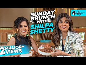 Sunday Brunch With Shilpa Shetty Kundra X Kamiya Jani | Curly Tales